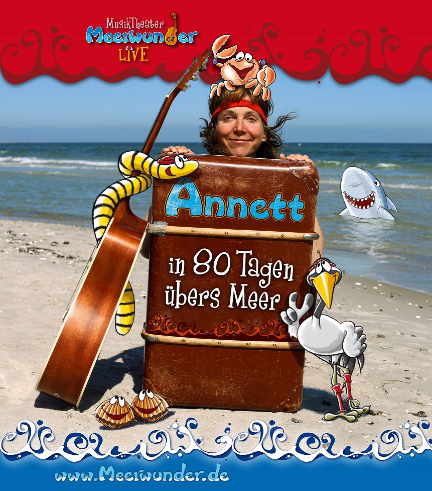 MusikTheater „Meerwunder“  - „In 80 Tagen über`s Meer”